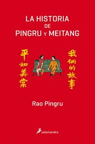 HISTORIA DE PINGRU Y MEITANG, LA | 9788498388367 | PINGRU, RAO