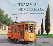 TRAMVIA NUMERO FLOR, EL  | 9788410387126 | RISARI, GUIA - DELICADO, FEDERICO