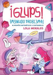 ¡GLUPS! ¡MENUDO PROBLEMA! | 9788413617824 | MORALES, LOLA