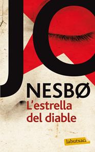 HARRY HOLE 5. L'ESTRELLA DEL DIABLE | 9788499304199 | NESBO, JO