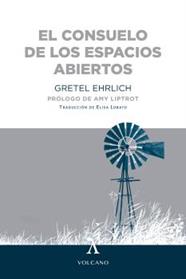 CONSUELO DE LOS ESPACIOS ABIERTOS, EL | 9788412283136 | EHRLICH, GRETEL
