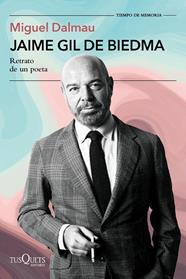 JAIME GIL DE BIEDMA | 9788411077750 | DALMAU SOLER, MIGUEL