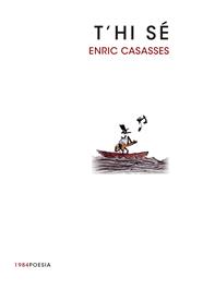 T'HI SÉ | 9788415835189 | CASASSES, ENRIC