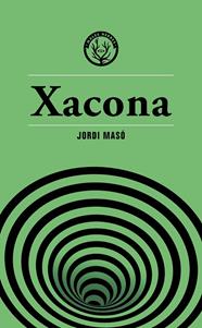 XACONA | 9788412662436 | MASÓ, JORDI