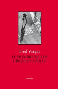 HOMBRE DE LOS CÍRCULOS AZULES, EL  | 9788417454517 | VARGAS, FRED