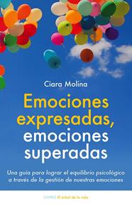EMOCIONES EXPRESADAS EMOCIONES SUPERADAS | 9788497547048 | MOLINA, CIARA