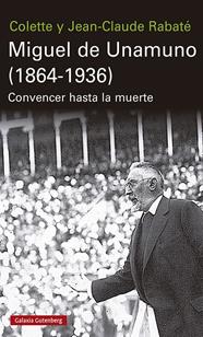 MIGUEL DE UNAMUNO (1864-1936) | 9788417971304 | RABATÉ, JEAN-CLAUDE/ RABATÉ, COLETTE