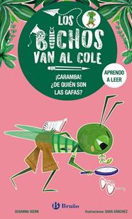 LOS BICHOS VAN AL COLE 3. ¡CARAMBA! ¿DE QUIÉN SON LAS GAFAS? | 9788469640296 | ISERN, SUSANNA