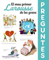 MEU PRIMER LAROUSSE DE LES GRANS PREGUNTES | 9788417720643 | LAROUSSE EDITORIAL