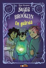 BRUIXES DE BROOKLYN 5. EN GUÀRDIA | 9788468370781 | ESCABASSE, SOPHIE