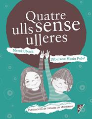 QUATRE ULLS SENSE ULLERES | 9788498838862 | UBACH,  MERCÈ