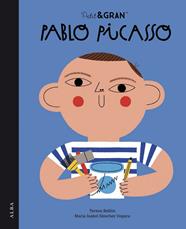 PETIT&GRAN PABLO PICASSO | 9788490658550 | SÁNCHEZ VEGARA, MARÍA ISABEL