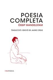 POESIA COMPLETA/ OSSIP MANDELSTAM | 9788415835493 | MANDELSTAM, ÓSSIP