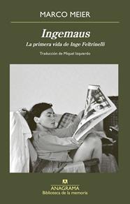 INGEMAUS. LA PRIMERA VIDA DE INGE FELTRINELLI | 9788433947659 | MEIER, MARCO