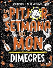 PITJOR SETMANA DEL MÓN 3. DIMECRES | 9788419048769 | COSGROVE, MATT/AMORES, EVA