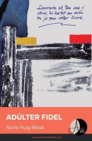 ADULTER FIDEL  | 9788412850512 | PUIG RIBAS, NURIA