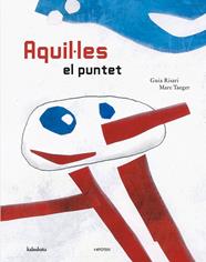 AQUIL.LES EL PUNTET | 9788493438005 | RISARI, GUIA/ TAEGER, MARC