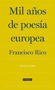 MIL AÑOS DE POESÍA EUROPEA | 9788408009870 | RICO, FRANCISCO