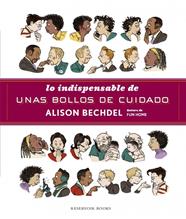 LO INDISPENSABLE DE UNAS LESBIANAS DE CUIDADO | 9788439729310 | BECHDEL,ALISON