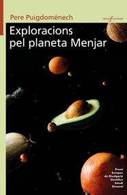 EXPLORACIONS PEL PLANETA MENJAR | 9788413580036 | PERE PUIGDOMÉNECH