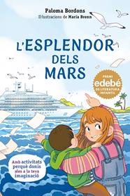ESPLENDOR DELS MARS, L' (PREMI EDEBE) | 9788468379142 | BORDONS, PALOMA