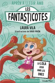 FANTASTICOTES 13. LA LOLA JUGA AMB LES ONES | 9791387782153 | VILA, LAURA