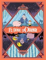 EL BOSC D’OREKA 1. UNA LLARGA NIT | 9788410332966 | SORDO, PACO