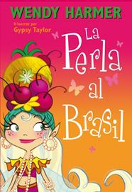 PERLA AL BRASIL (LA PERLA NÚM.16), LA | 9788448839079 | TAYLOR,GYPSY/HARMER,WENDY