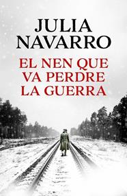 NEN QUE VA PERDRE LA GUERRA, EL | 9788419394934 | NAVARRO, JULIA