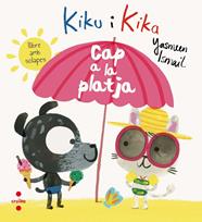 CAP A LA PLATJA. KIKU I KIKA | 9788466142069 | ISMAIL, YASMEEN