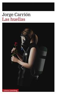 HUELLAS, LAS | 9788410107502 | CARRIÓN, JORGE