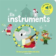 INSTRUMENTS, ELS/. EL MEU PRIMER LLIBRE DE SONS | 9788413893945 | BILLET, MARION