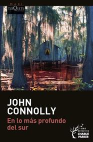 EN LO MÁS PROFUNDO DEL SUR | 9788411073158 | CONNOLLY, JOHN