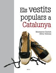 VESTITS POPULARS A CATALUNYA, ELS | 9788418096129 | VENTOSA MUÑOZ, SÍLVIA/GARRICH RIBERA, MONTSERRAT