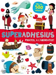 SUPERADHESIUS PIRATES A L'ABORDATGE! | 9788466144018