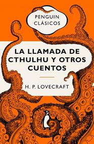 LLAMADA DE CTHULHU Y OTROS CUENTOS, LA/  (EDICIÓN CONMEMORATIVA) | 9788491058038 | LOVECRAFT, H.P.