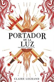 EMPIRIUM 3. PORTADOR DE LA LUZ | 9788419266859 | LEGRAND, CLAIRE