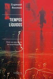 TIEMPOS LIQUIDOS | 9788411070744 | BAUMAN, ZYGMUNT