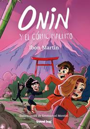 ONIN Y EL CÓMIC MALDITO | 9788412720136 | MARTÍN, IBON