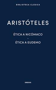 ÉTICA A NICÓMACO. ÉTICA A EUDEMO | 9788424938918 | ARISTÓTELES