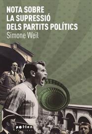 ASSAIG SOBRE LA SUPRESSIÓ DELS PARTITS POLÍTICS | 9788418580734 | WEIL, SIMONE