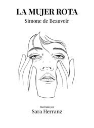 MUJER ROTA, LA | 9788417858995 | DE BEAUVOIR, SIMONE/HERRANZ, SARA