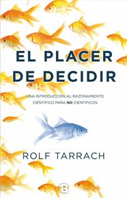 PLACER DE DECIDIR, EL | 9788466659079 | TARRACH, ROLF