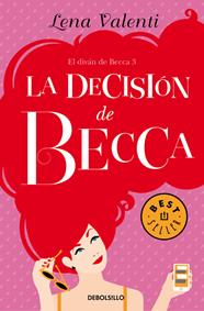 DECISIÓN DE BECCA, LA (EL DIVÁN DE BECCA 3) | 9788466333702 | VALENTI, LENA