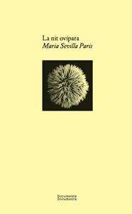 NIT OVÍPARA, LA | 9788412258295 | SEVILLA PARIS, MARIA