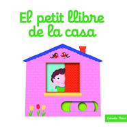 PETIT LLIBRE DE LA CASA, EL | 9788416522866 | NATHALIE CHOUX