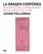 IMAGEN CORPÓREA, LA | 9788425233128 | PALLASMAA, JUHANI