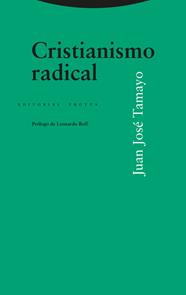 CRISTIANISMO RADICAL | 9788413642185 | TAMAYO, JUAN JOSE