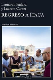 REGRESO A ÍTACA | 9788490662649 | PADURA, LEONARDO/ CANTET, LAURENT