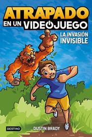 ATRAPADO EN UN VIDEOJUEGO.2/ LA INVASIÓN INVISIBLE | 9788408254065 | BRADY, DUSTIN